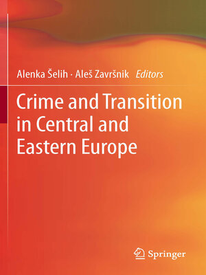 cover image of Crime and Transition in Central and Eastern Europe
